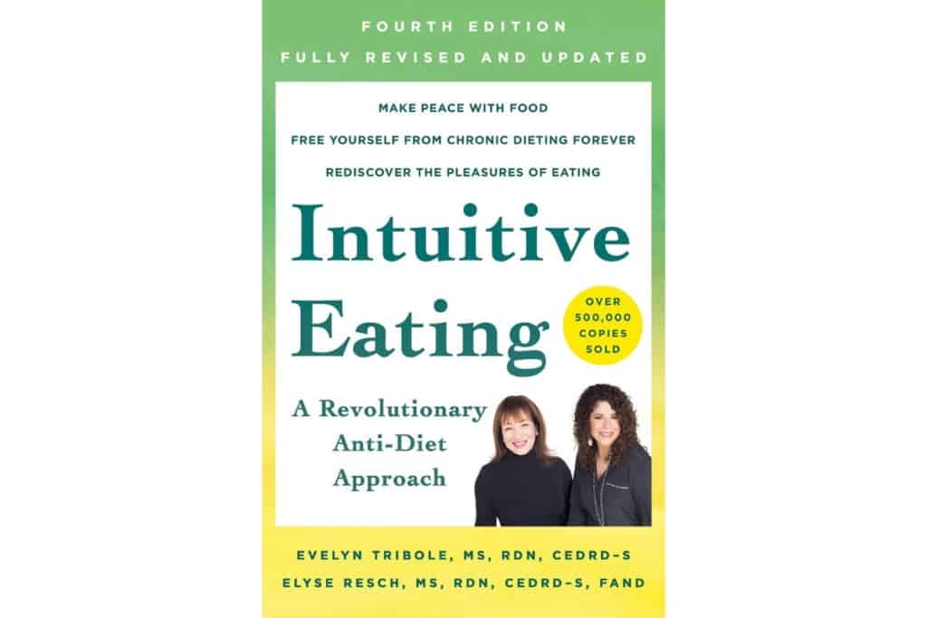 Intuitive eating book.