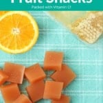 orange honey fruit snacks pin.