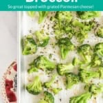 Roasted frozen broccoli pin.